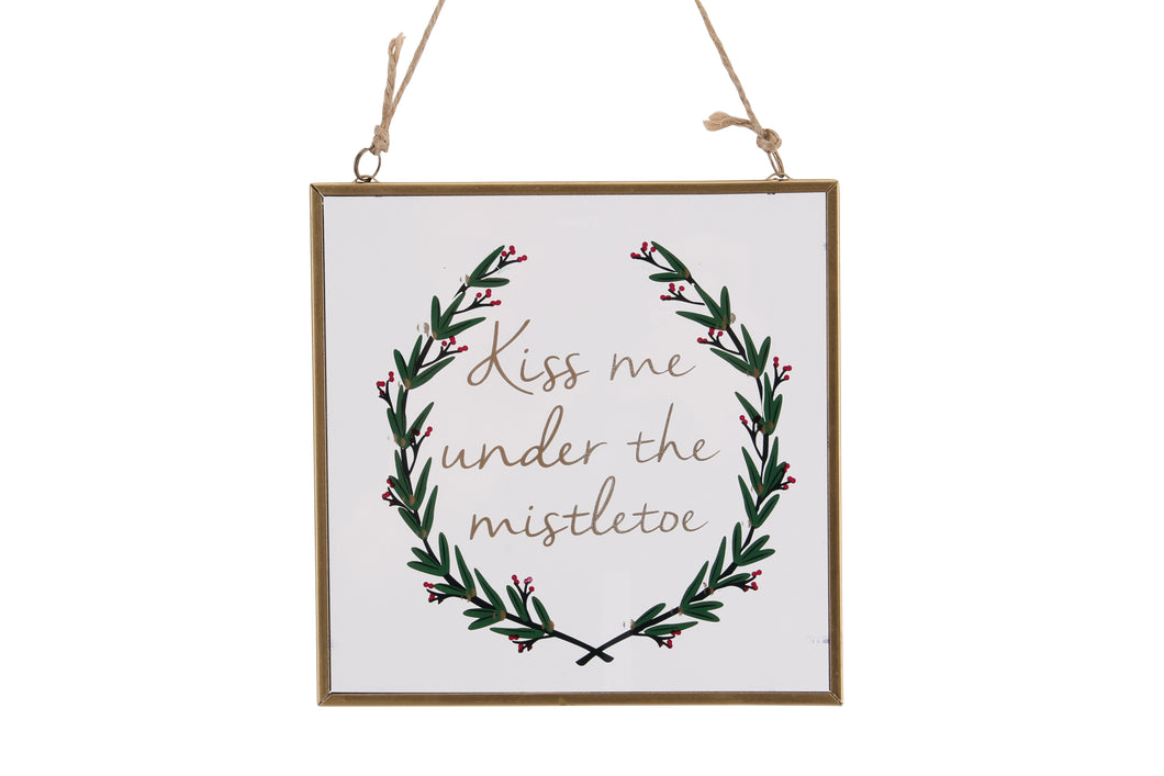 'Kiss me under the mistletoe' glass hanging sign